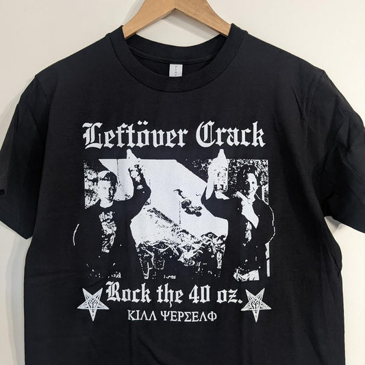 Leftover Crack - Rock the 40 oz. tee
