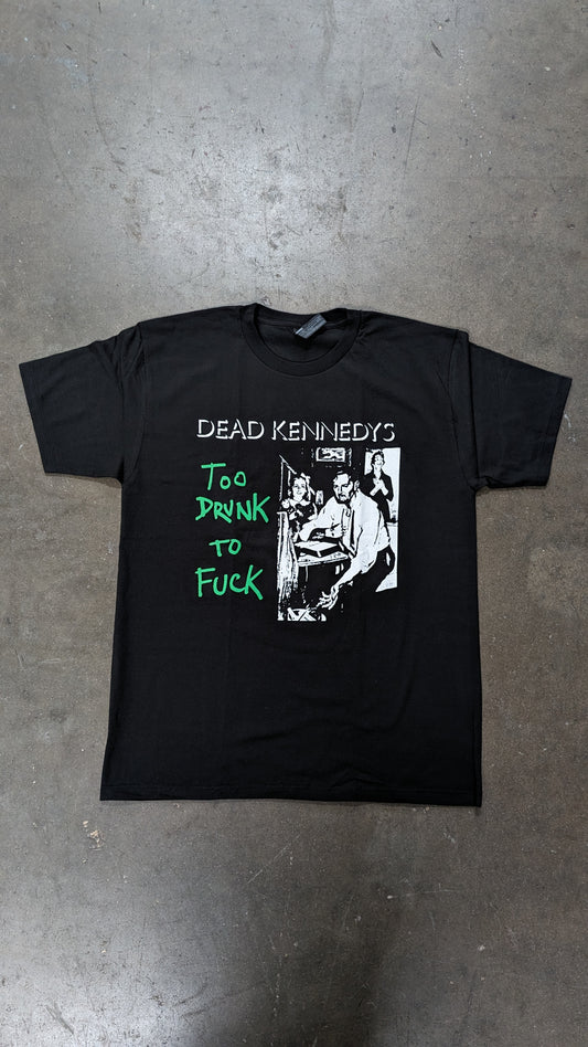 Dead Kennedys - Too Drunk tee shirt