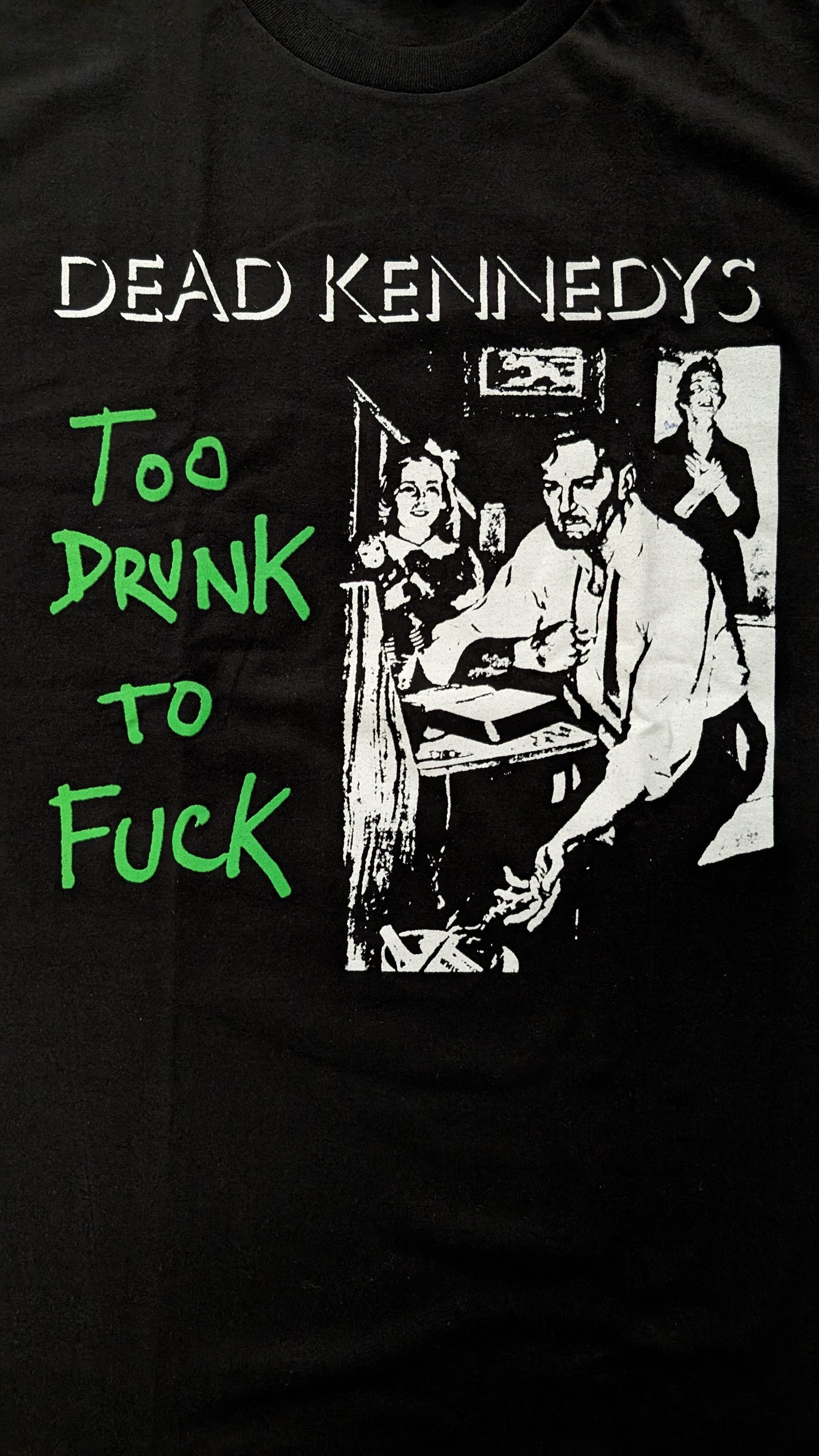 Dead Kennedys - Too Drunk tee shirt
